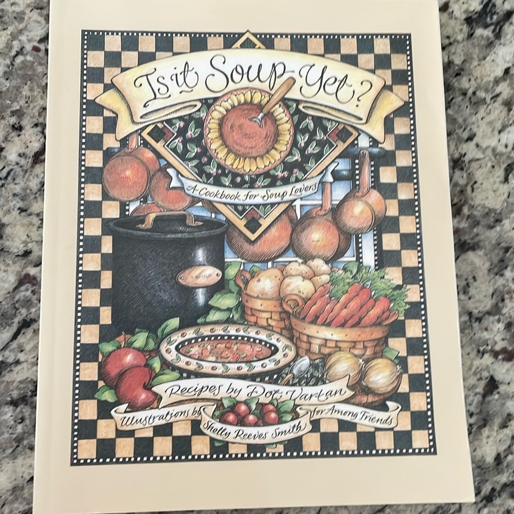 Is it Soup yet? Cookbook. EUC